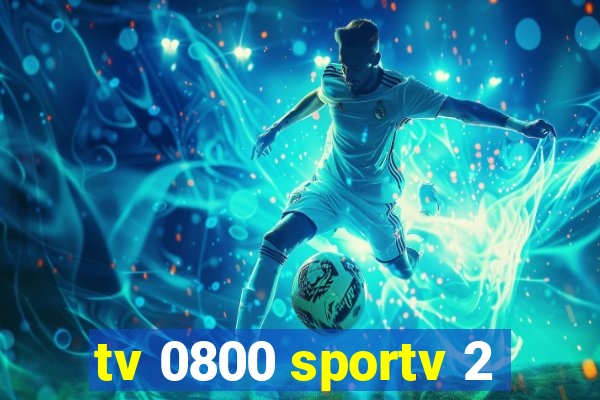 tv 0800 sportv 2