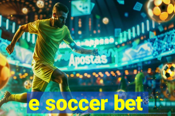 e soccer bet