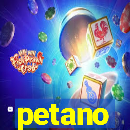 petano