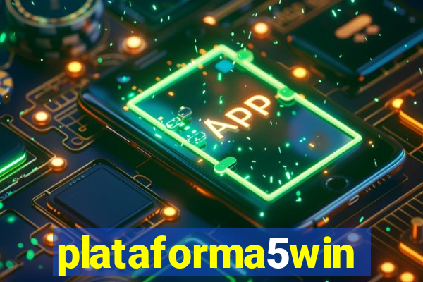 plataforma5win