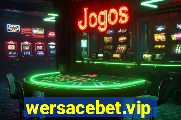 wersacebet.vip