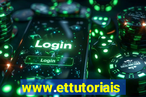 www.ettutoriais.com