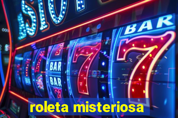 roleta misteriosa