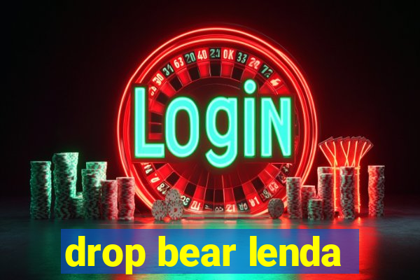 drop bear lenda