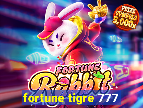 fortune tigre 777