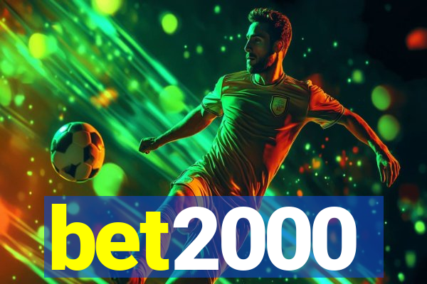 bet2000