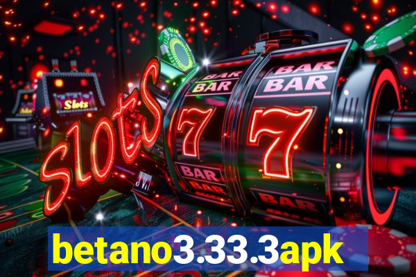 betano3.33.3apk