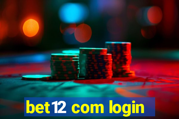 bet12 com login