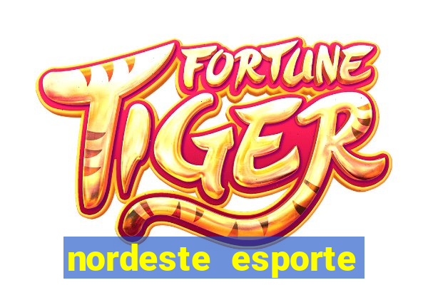 nordeste esporte net vip