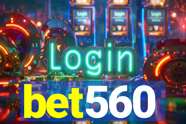 bet560