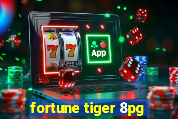 fortune tiger 8pg