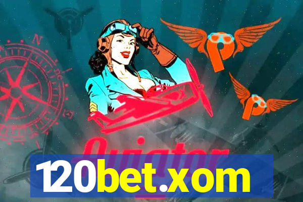 120bet.xom