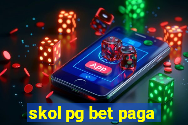 skol pg bet paga