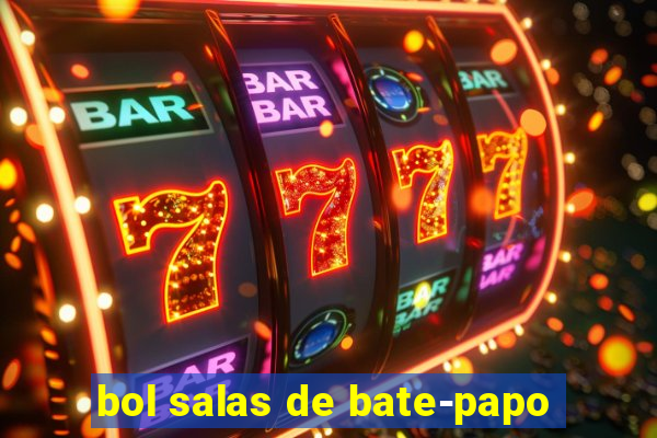 bol salas de bate-papo