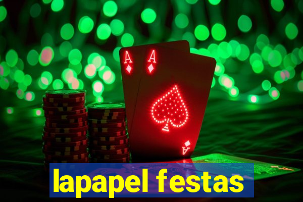 lapapel festas