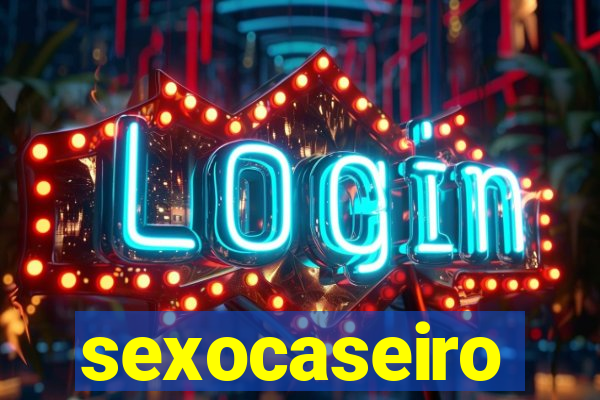 sexocaseiro