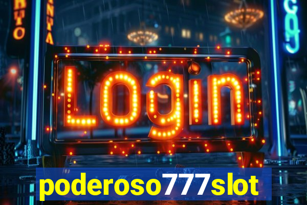 poderoso777slots