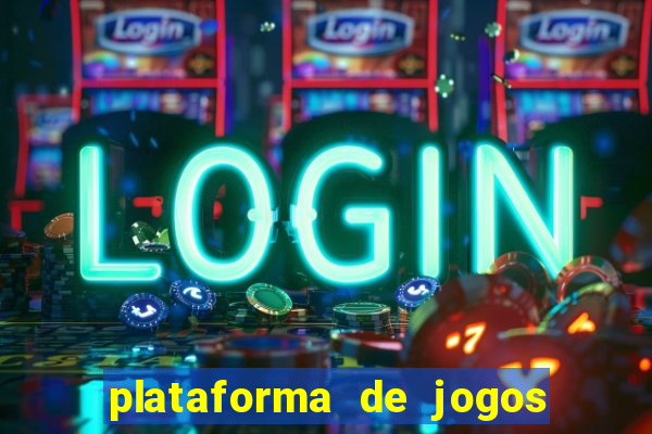 plataforma de jogos chinesa confiável