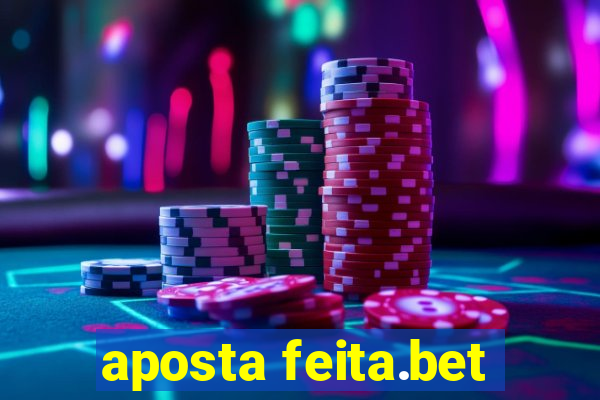 aposta feita.bet