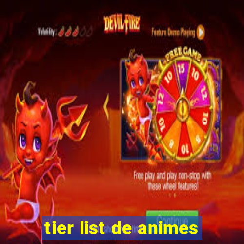 tier list de animes