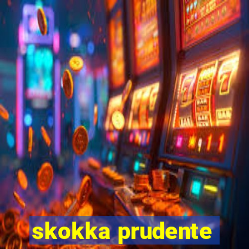 skokka prudente