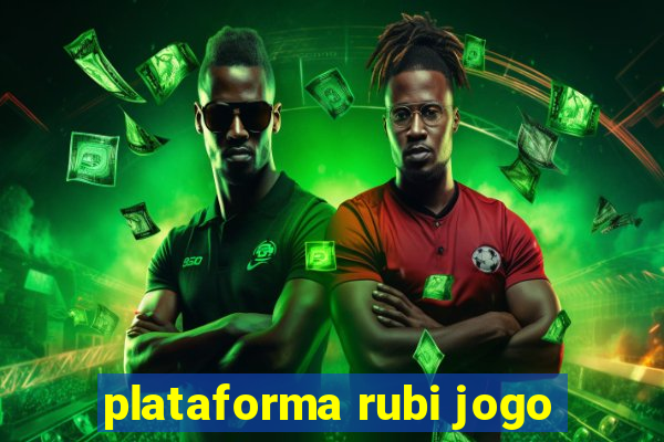 plataforma rubi jogo