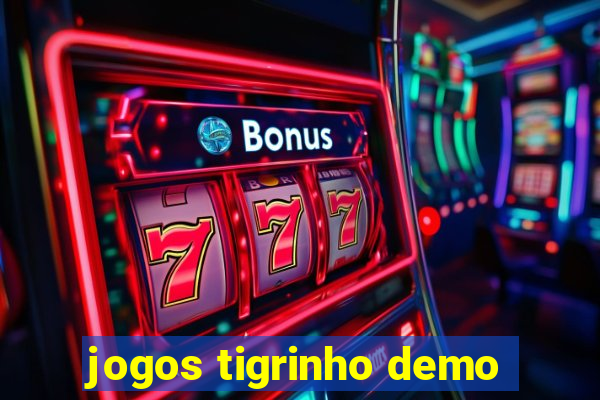 jogos tigrinho demo