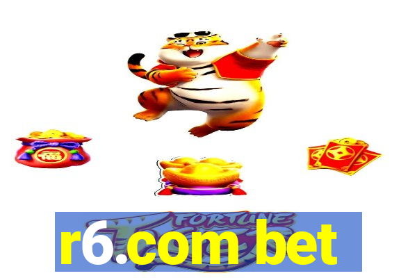 r6.com bet