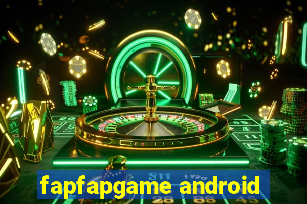 fapfapgame android