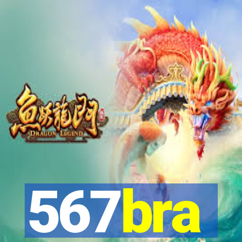 567bra