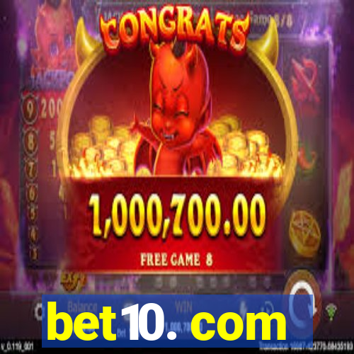 bet10. com