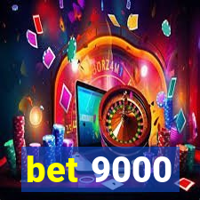 bet 9000