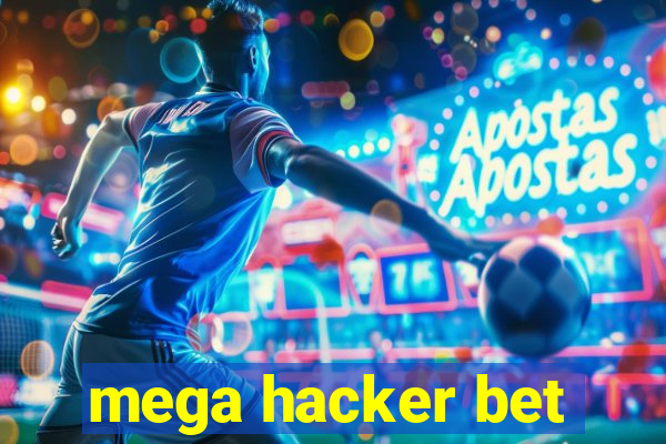 mega hacker bet