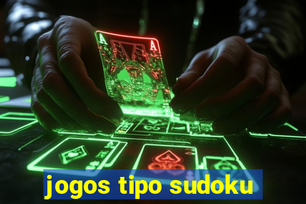 jogos tipo sudoku