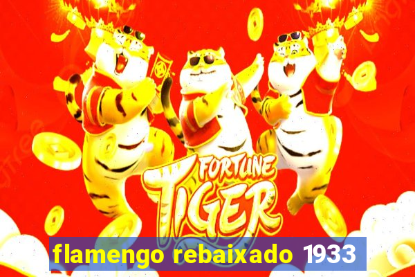 flamengo rebaixado 1933