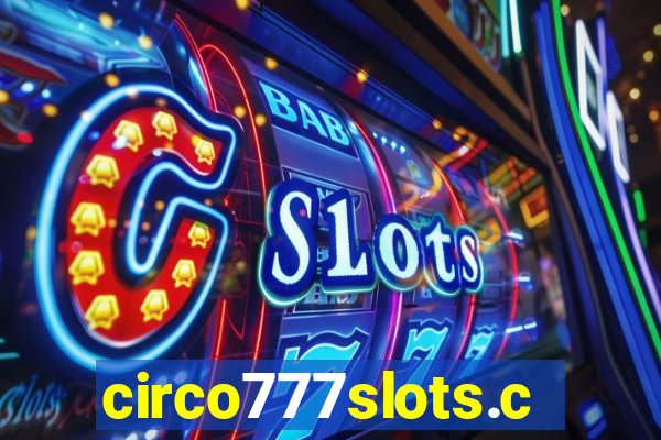 circo777slots.com