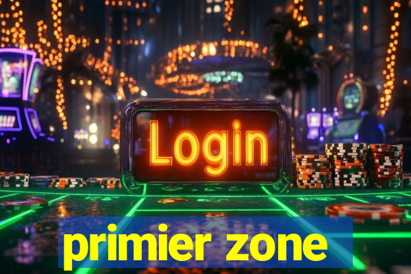 primier zone