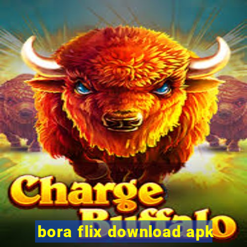 bora flix download apk