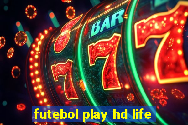 futebol play hd life