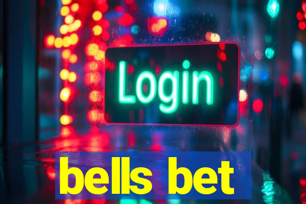 bells bet