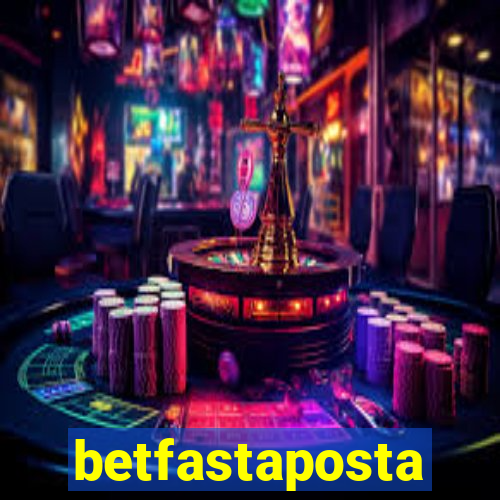 betfastaposta