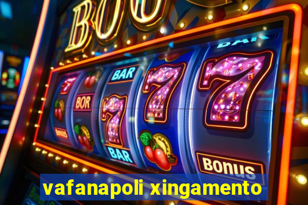 vafanapoli xingamento