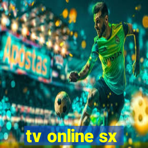 tv online sx