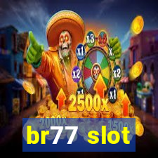 br77 slot