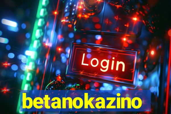 betanokazino