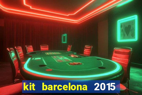 kit barcelona 2015 dls 19