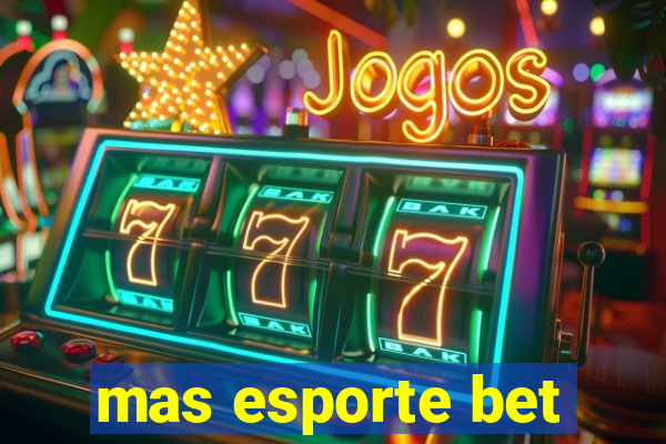 mas esporte bet