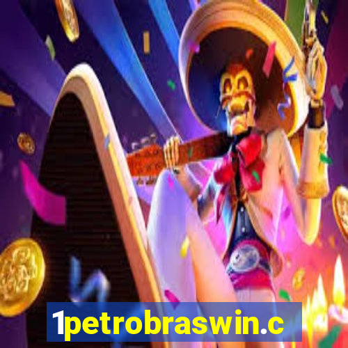 1petrobraswin.com