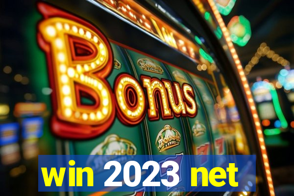 win 2023 net