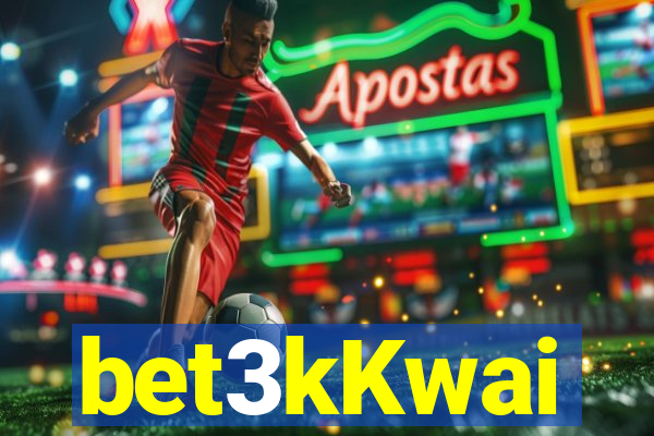 bet3kKwai